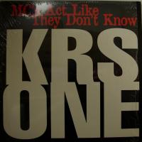 Krs One MCs Act Like They Dont Know (12")