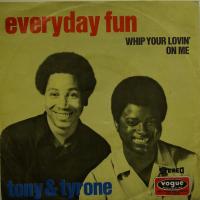 Tony & Tyrone - Whip Your Lovin On Me (7")