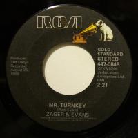 Zager & Evans Mr Turnkey (7")