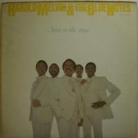  Harold Melvin & The Blue Notes - Now Is The  (LP)