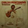 Evaldo Montenovo - Tristeza (7") 