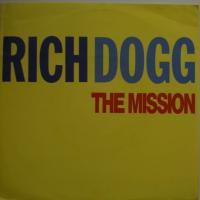 Rich Dogg The Mission (7")