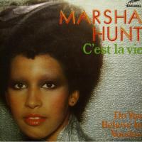 Marsha Hunt - C\'est La Vie (7")