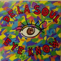 De La Soul - Eye Know (7")