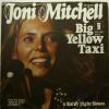Joni Mitchell - Big Yellow Taxi (7") 