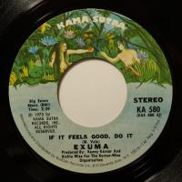 Exuma - If It Feels Good, Do It (7")