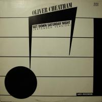 Oliver Cheatham Get Down Saturday Night (12")