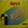Charly B - Negativ (7")