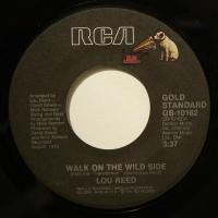 Lou Reed - Walk On The Wild Side (7")