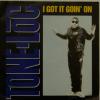 Tone Loc - I Got It Goin' On (7")