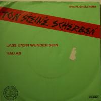 Ton Steine Scherben Hau Ab (7")