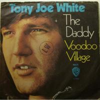 Tony Joe White Voodoo Village (7")