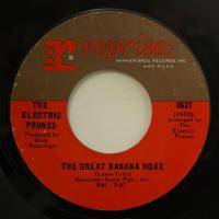 Electric Prunes - The Great Banana Hoax (7")