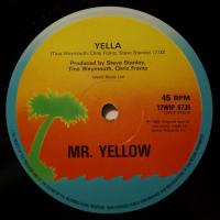 Mr. Yellow Yella (12")