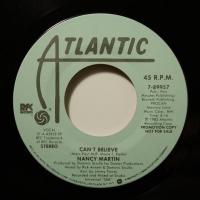 Nancy Martin Can't Believe (7")