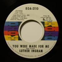 Luther Ingram - You Were Made For Me (7")