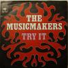 The Musicmakers - Try It (7")