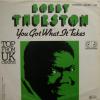 Bobby Thurston - You Got What It Takes (7")