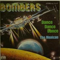 Bombers Dance Dance Dance (7")