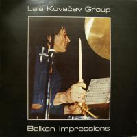 Lala Kovacev Group - Balkan Impressions (LP)