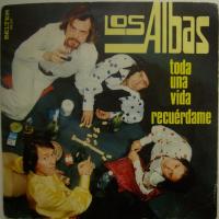 Los Albas Toda Una Vida (7")