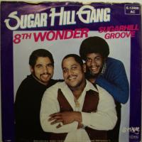 Sugarhill Gang 8th Wonder (7")