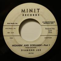 Diamond Joe Moanin And Screamin (7")