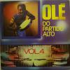 Ole Do Partido Alto - Vol. 4 (LP)
