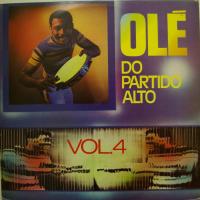 Ole Do Partido Alto - Vol. 4 (LP)