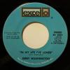Jerry Washington - In My Life I've Loved (7")