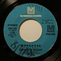 Elephants Memory Mongoose (7")