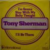 Tony Sherman - I'll Be There (7")