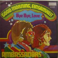 Ambassadors - Good Morning Einsamkeit (7")