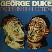 George Duke Faces In Reflection (LP)
