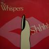 Whispers - Shhhh (LP)