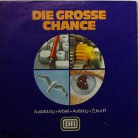 Horst Lubitz Die Grosse Chance (7")
