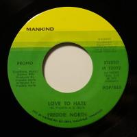 Freddie North Love To Hate (7")