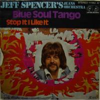 Jeff Spencer\'s Jeans Orch - Blue Soul Tango (7")