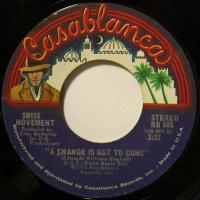 Swiss Movement A Change Is Got To Come (7")