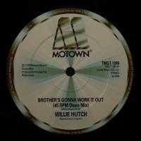 Willie Hutch Brother's Gonna Work It Out (12")