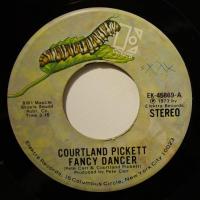 Courtland Pickett - Fancy Dancer (7")
