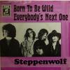 Steppenwolf - Born To Be Wild (7")