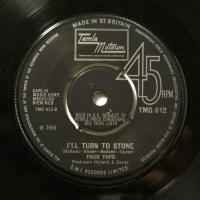 Four Tops I'll Turn To Stone (7")