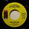 William Bell - You've Got The Kind Of Love.. (7")
