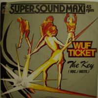 Wuf Ticket - The Key (12")