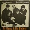 Sir Henry & His Butlers - Jenny Take A Ride (7")