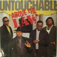 Above The Law Untouchable (7")