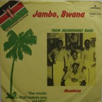 Them Mushrooms Band - Jambo, Bwana (7")