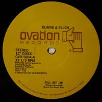Elaine & Ellen - Fill Me Up (12")