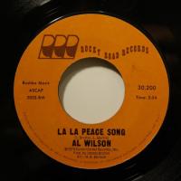 Al Wilson - La La Peace Song (7")